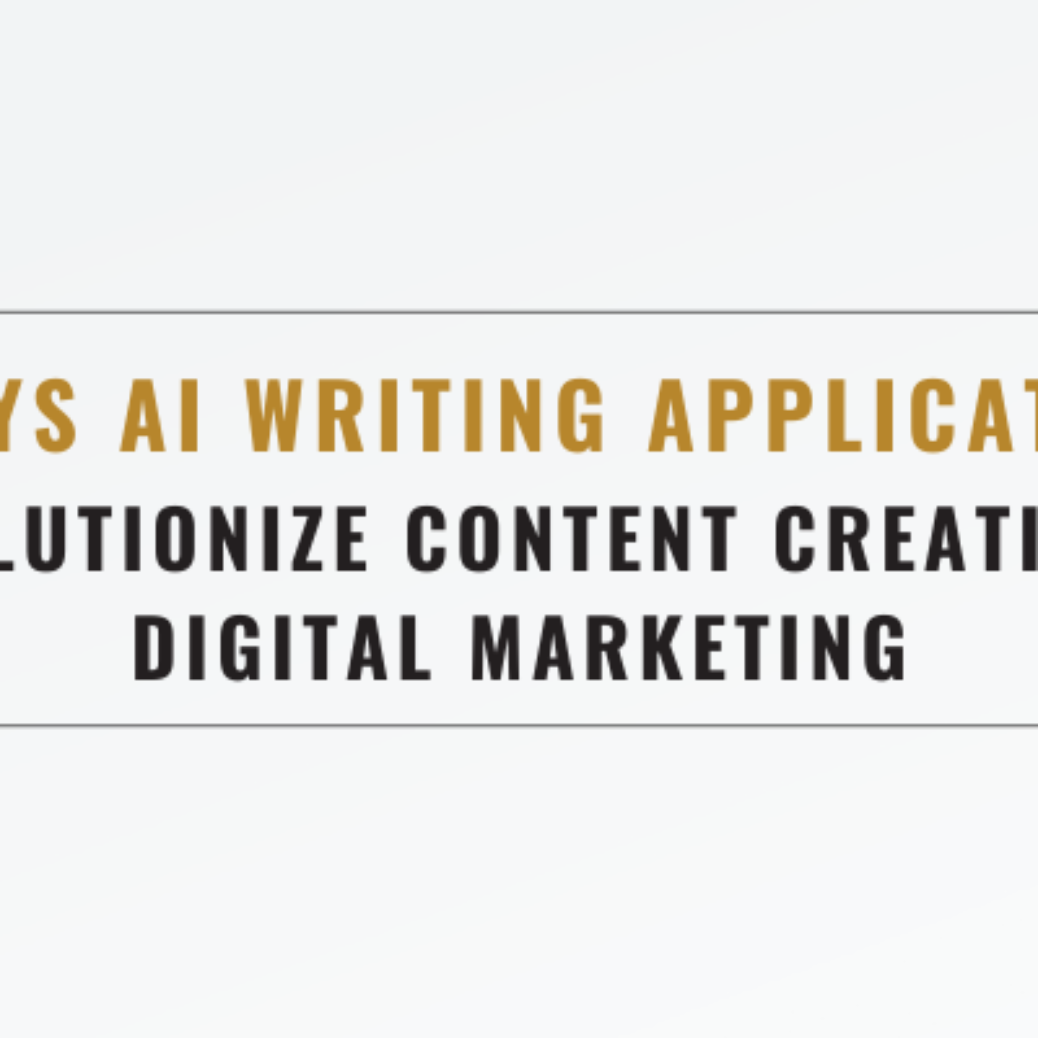 5 Ways AI Writing Applications Revolutionize Content Creation in Digital Marketing